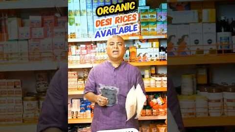 Organic Desi Rices Available In Our store Pls Visit Tq #shorts #shortsfeed #ytshorts