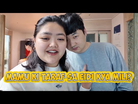 New Year Kese Celebrate Kia??? 🧐 | Or Bhi Eidi Mili 😍| Desi Korean