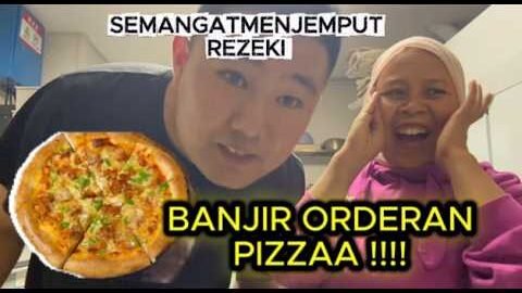 BANJIR ORDERAN PIZZA DI CHINA😍😍‼️‼️SEMANGAT MENJEMPUT REZEKI 🤗🤗🤗