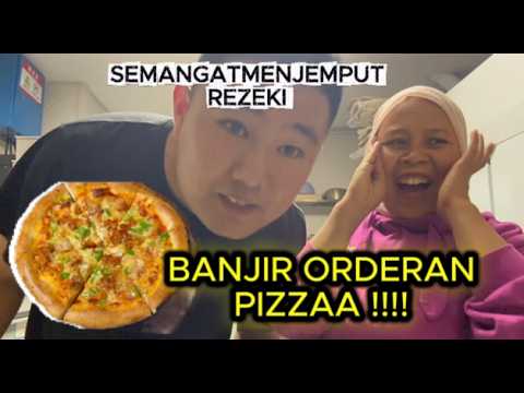 BANJIR ORDERAN PIZZA DI CHINA😍😍‼️‼️SEMANGAT MENJEMPUT REZEKI 🤗🤗🤗