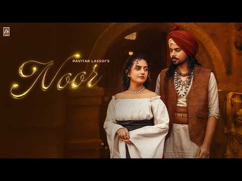 Noor ( official Video ) Pavitar Lassoi | Deol Harman (Official Song) | Punjabi Song