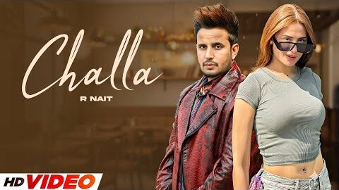 Challa – R Nait | New Punjabi Song 2026 | Latest Punjabi Songs 2026