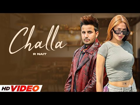 Challa – R Nait | New Punjabi Song 2026 | Latest Punjabi Songs 2026