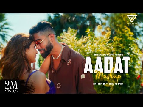 Aadat – Ap Dhillon X Honey Singh Love Mashup – Latest Punjabi 2026 | Fell For You X Attraction