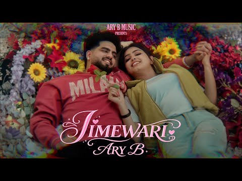 Jimewari (Official Video ) Ary B | Gurjit Gill | Latest Punjabi Song 2026