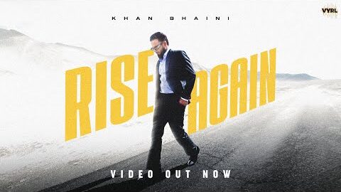 Rise Again (Official Video) – Khan Bhaini | Guri Nimana | New Punjabi Songs 2025 | VYRL Punjabi