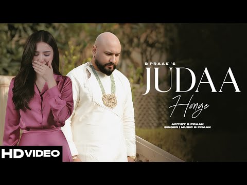 Judaa Honge |  B Praak | New Punjabi Song 2026 | New Punjabi Hit | B Praak New Song | Punjabi song