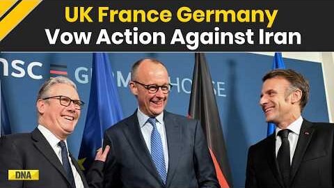 Israel Iran War: UK France Germany Condemn Iran Strikes | E3 Says Ready for Defensive Action