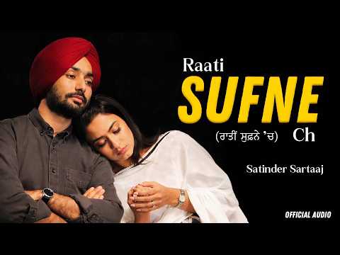 Raati Sufne Ch – Satinder Sartaaj New Cover Song | New Punjabi Song | Latest Punjabi Song #sartaaj