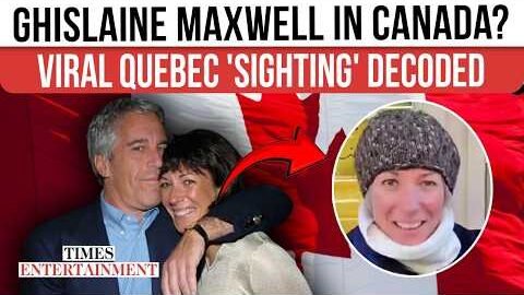 Ghislaine Maxwell SPOTTED in Quebec? Viral Video EXPLODES Amid Prince Andrew’s Epstein Crisis
