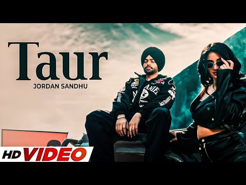 Taur – Jordan Sandhu  | New Punjabi Songs 2026 |    Latest Punjabi Songs 2026