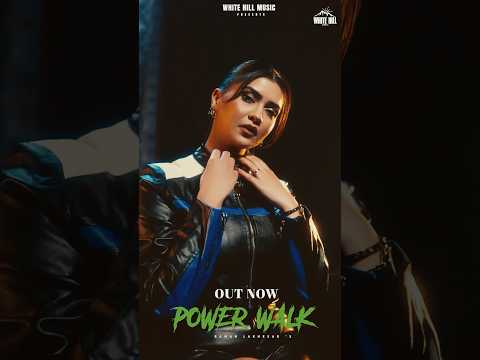 POWER WALK : RAMAN LAKHESAR #OUTNOW | Latest Punjabi Song 2026 | New Punjabi Song  #trending