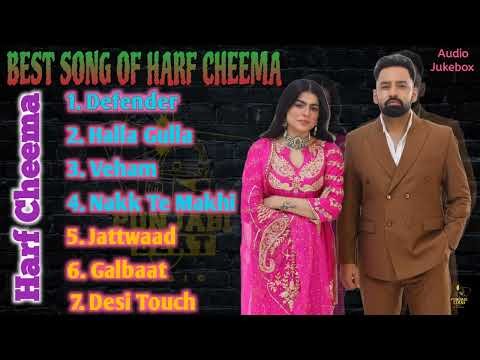 Harf Cheema All Songs 2025 | New Songs 2025 | Best of Harf Cheema |Punjabi Collection #harfcheema