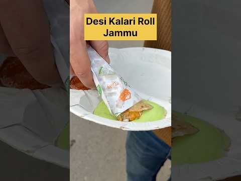 Desi Kalari Roll in Jammu❤️| Indian Street Food #shorts #foodvideo #streetfood #jammu