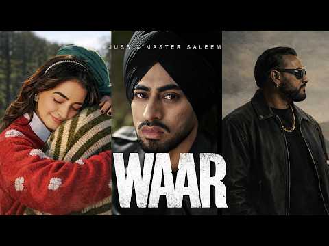 WAAR (Official Video) Juss | Master Saleem | MixSingh | Latest Punjabi Songs 2026