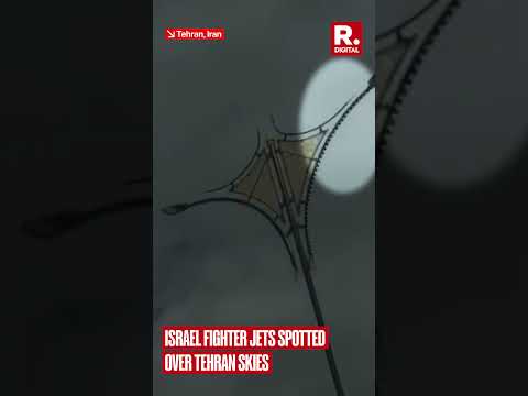 Israel Fighter Jets Spotted Over Tehran Skies