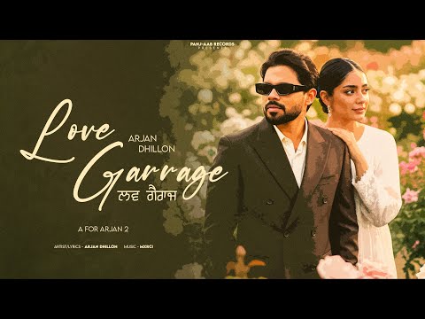 Arjan Dhillon New (Album) Love Garrag | A For Arjan 2 | New Punjabi Song 2025