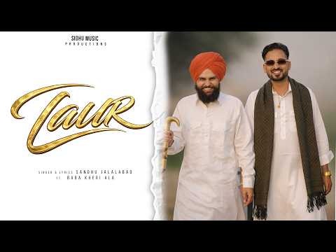 Taur ( Official Video) | Sandhu Jalalabad Ft Baba Kheri Wala | New Punjabi Song 2026 #hitsong #trend