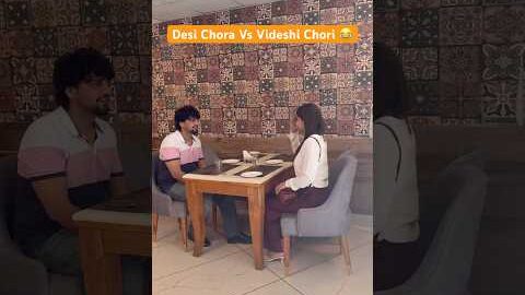Desi Chora vs videshi Chori 😂#shorts #youtubeshorts #funny #comedy #desi