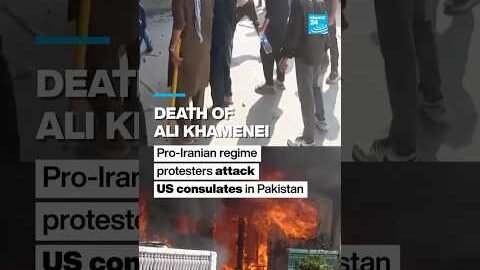 🇵🇰 Death of Ali #Khamenei : Pro-#Iranian regime protesters storm US consulates • FRANCE 24 English
