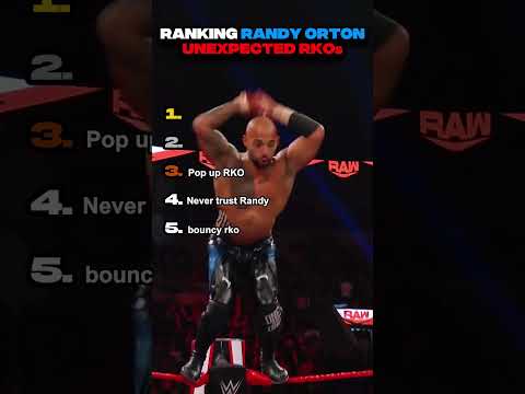 Ranking Randy Orton Unexpected RKOs
