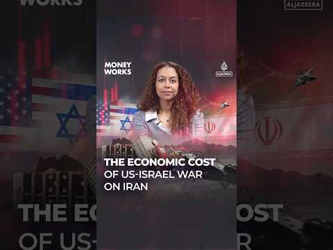 The economic cost of US-Israel war on Iran | Money Works