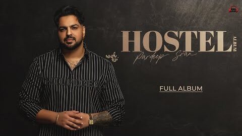 Hostel (Full Album) Pardeep Sran | Gaiphy | Latest Punjabi Songs | New Punjabi Songs 2026 Red Leaf