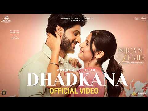 Dhadkana | Gurnam Bhullar | Isha Malviya | Ishqa’n De Lekhe | New Punjabi Song 2026 | Movie Song