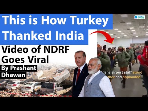 This is How Turkey Thanked India | Video of NDRF goes Viral | Pakistan’s Turkish blunder