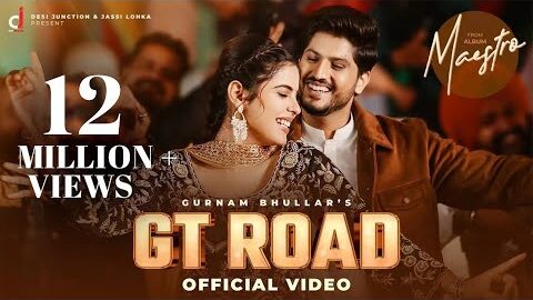 GT Road (Official Video) – Gurnam Bhullar | Geet Goraya | Kaptaan | Starboy | Punjabi Song 2025