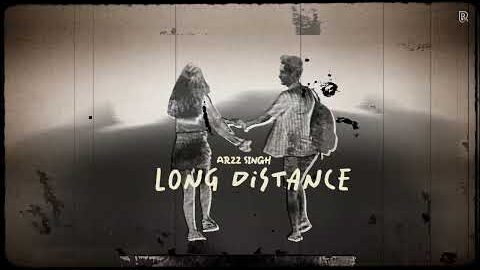Long Distance (Official Song) Arzz Singh | Sam Narula | Latest Punjabi Songs 2026