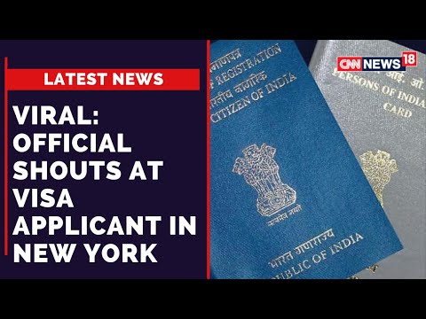 Viral Video | Video Of Official Shouting At Visa Applicant In New York Goes Viral | CNN News18 Live