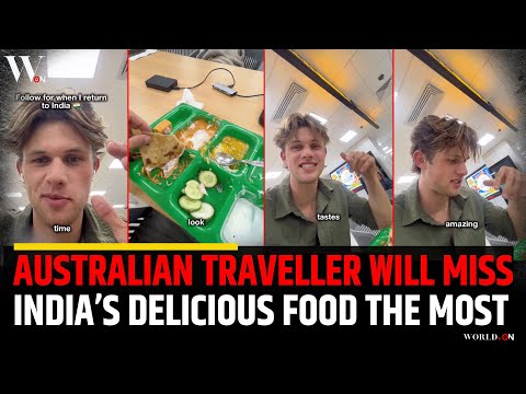 Australian Traveller Reveals What He’ll Miss Most About India | Viral Food Vlog
