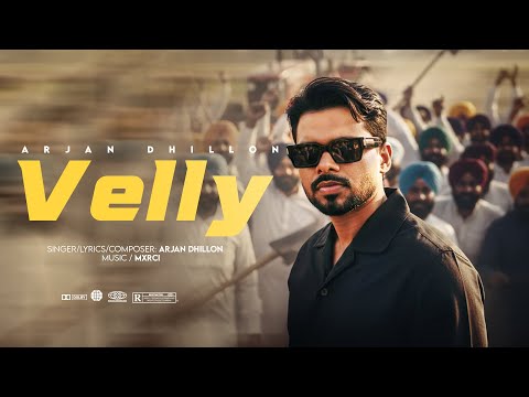 Velly | Arjan Dhillon | New Punjabi Song | Latest Punjabi Songs 2026