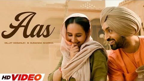 Aas (HD Video) | Diljit Dosanjh | Ft, Sunanda Sharma | New Punjabi Song 2024