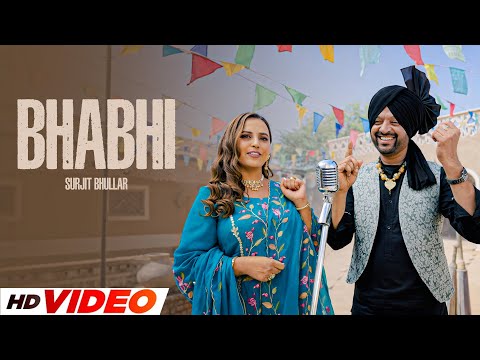 Bhabhi – Surjit Bhullar | Sudesh Kumari | New Punjabi Song 2026 | Latest Punjabi Songs 2026