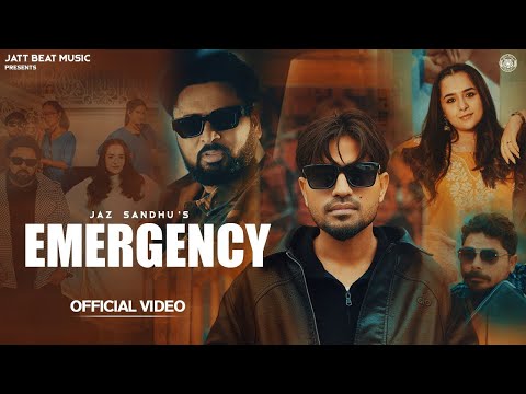Emergency (Official Video) – Jaz Sandhu |Gurlez Akhtar Inder Chhajli | New PunjabiSongs 2026
