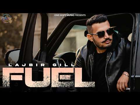 Fuel | Lajbir Gill | Official Video | Hyper Sardar | New Punjabi Song 2026