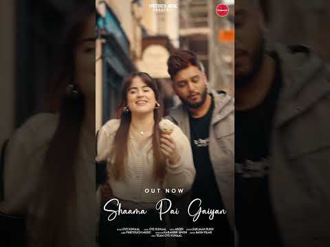 Shaama Pai Gaiyan (out now) : Oye Kunaal | New Punjabi Songs 2025 | Latest Punjabi Songs 2025