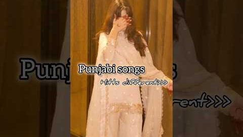 Punjabi songs🎵💗#viral #youtubeshorts #punjabisong #hitsong #song #trendingsong #explore #fyp #shorts