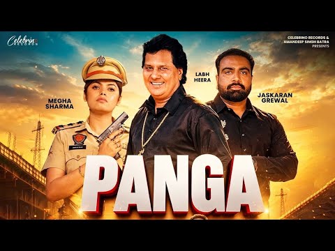 PANGA (Official Video) | Labh Heera | Jaskaran Grewal | New Punjabi Songs 2026 |Latest Punjabi Songs