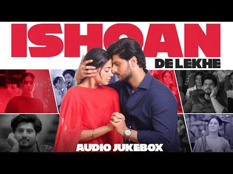 Ishqa’n De Lekhe (Audio Jukebox) | Gurnam Bhullar | Isha Malviya | New Punjabi Songs 2026