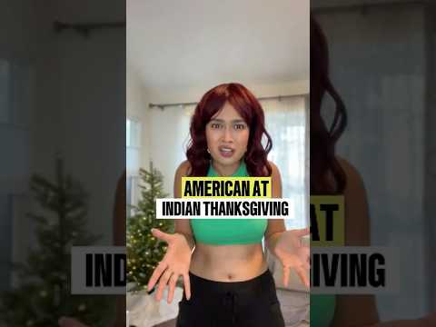 American 🇺🇸 At Indian 🇮🇳 Desi Thanksgiving Dinner