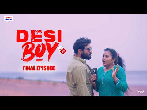 Desi Boy Final_Episode  || Swarun Films || Varun ||Chinni #webseries#hype#trending