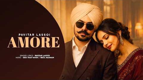 AMORE – PAVITAR LASSOI (Full EP) | NEW PUNJABI SONGS 2026