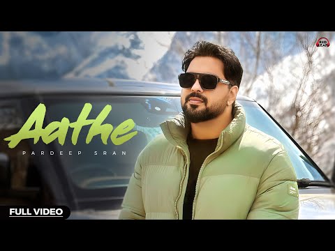 Aathe 8 (Official Video) Pardeep Sran | Sandhu Kuldeep | Gaiphy | Punjabi Songs 2026 | Punjabi Songs