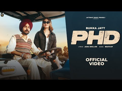 PHD | Bukka Jatt | Jang Dhillon | New Punjabi Song 2026