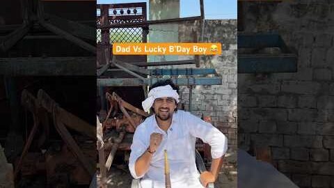 Dad Vs B’Day Boy 😂😂 #shorts #youtubeshorts #funny #comedy #desi