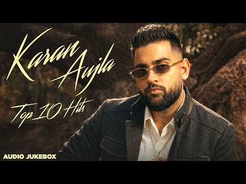 Karan Aujla Top 10 Hits (Audio jukebox) | Latest Punjabi Songs 2026 | New Punjabi Songs 2026