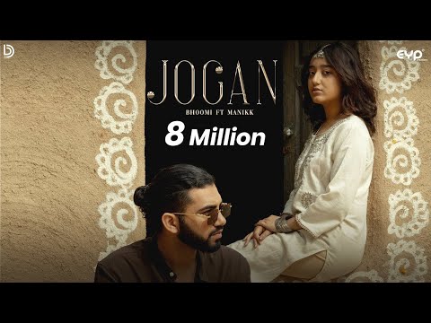 Jogan (Official Video): Bhoomi | Manikk | UR Debut | Punjabi Song 2025 | New Songs